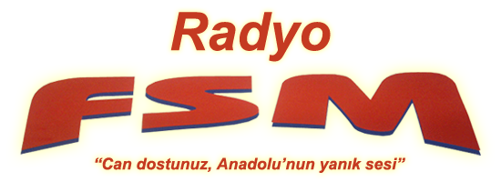 Radyo FSM, Can dostunuz Anadolu'nun yanık sesi
